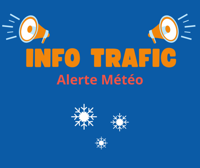 INFO TRAFIC – ÉPISODE NEIGEUX ❄️